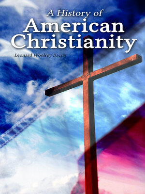 cover image of A History of American Christianity